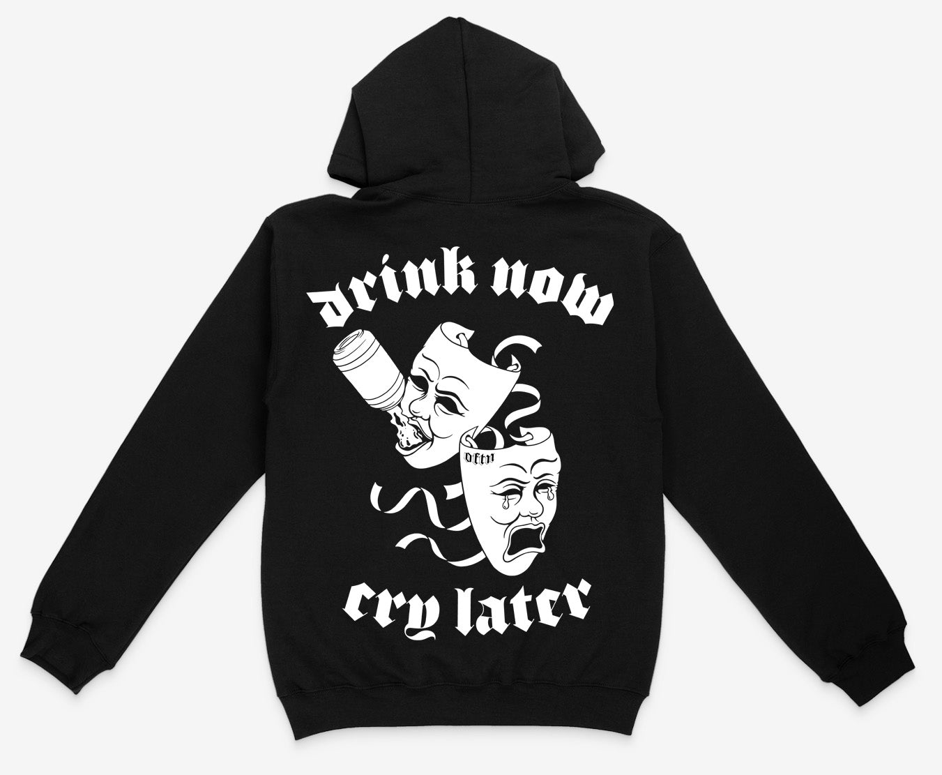 Drink Now Cry Later